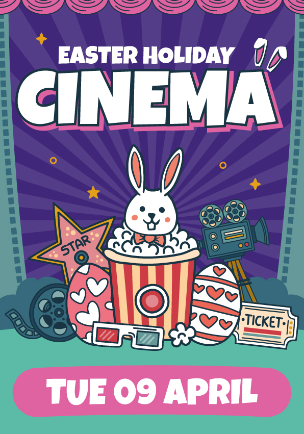 Easter Holiday Cinema - 9th April